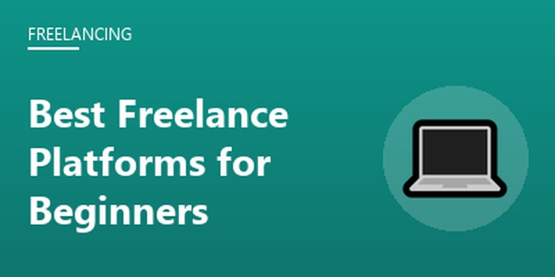 Best Freelance Platforms for Beginners