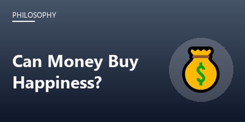 Can Money Buy Happiness?