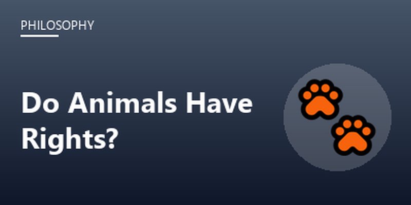 Do Animals Have Rights?