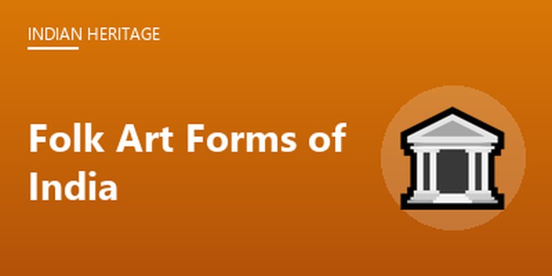 Folk Art Forms of India