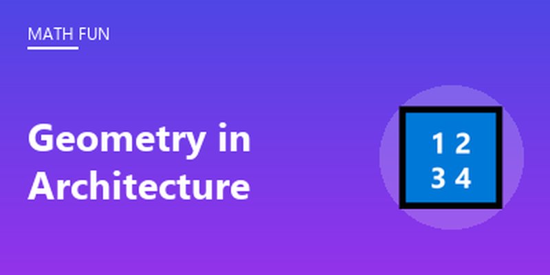 Geometry in Architecture