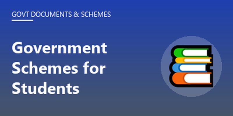 Government Schemes for Students