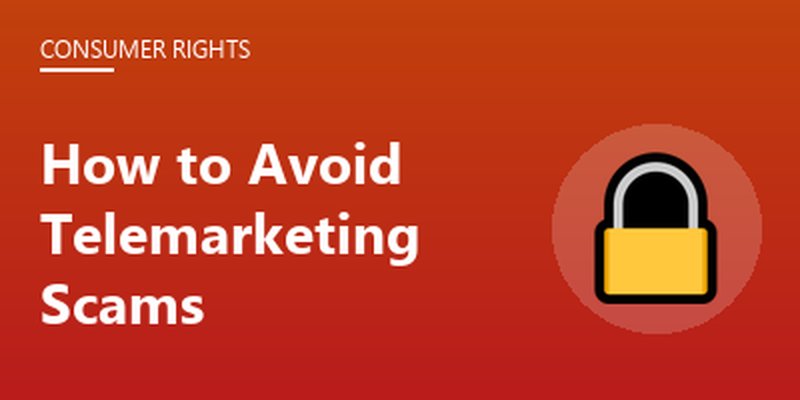 How to Avoid Telemarketing Scams