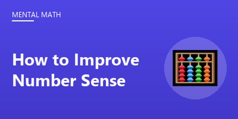 How to Improve Number Sense