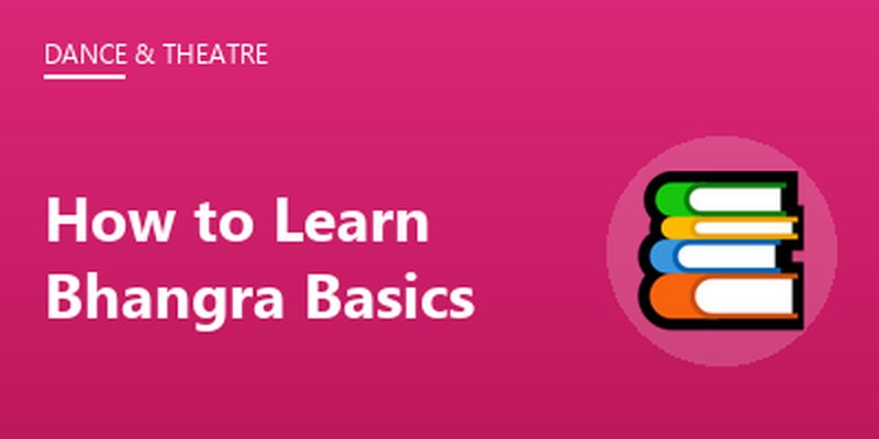 How to Learn Bhangra Basics
