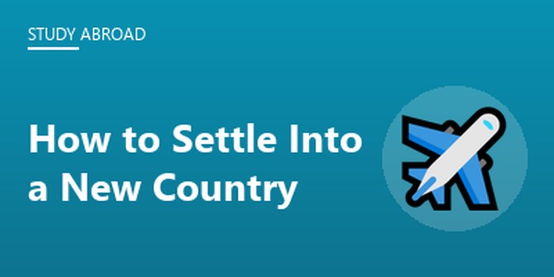 How to Settle Into a New Country